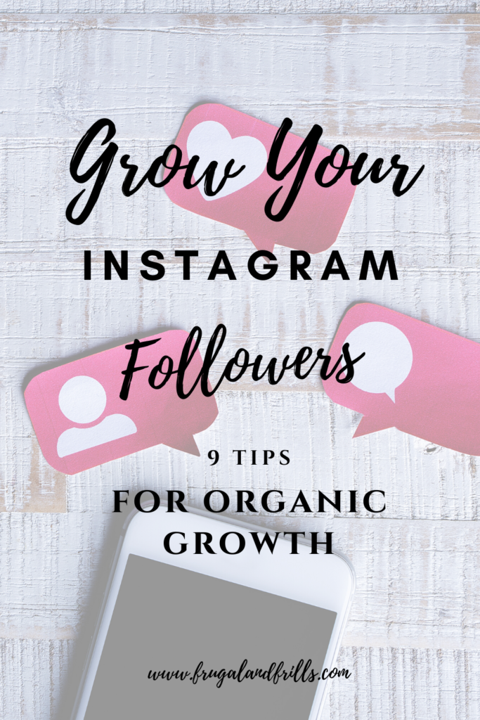 Get More Instagram Followers In 2020 - 9 Tips To Organic Growth